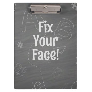 Gepersonaliseerde Principal "Repareer je gezicht" Klembord