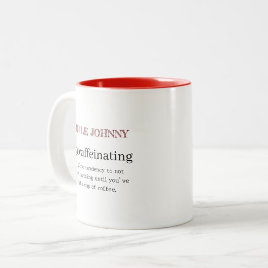 Gepersonaliseerde Procaffeinating Red Tweekleurige Koffiemok (Voorkant links)