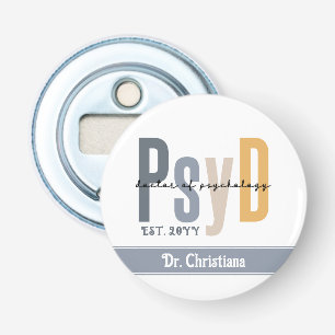 Gepersonaliseerde PsyD Doctor of Psychology Afstud Button Flesopener