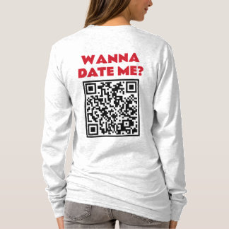 Gepersonaliseerde QR-code – Wil je met me daten/tr T-shirt