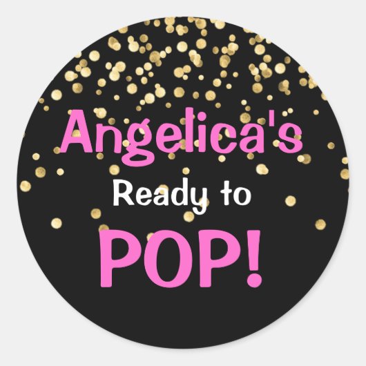 Gepersonaliseerde Ready to Pop Baby shower Hot Pin Ronde Sticker (Voorkant)