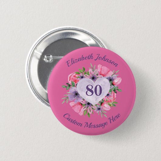 Gepersonaliseerde roze 80e verjaardag Button (Voorkant /achterkant)