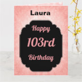 Gepersonaliseerde roze Gelukkige 103ste Verjaardag Kaart (Gele Bloem)