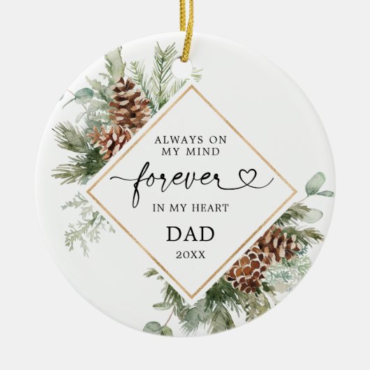 Gepersonaliseerde Rustic Pine Dad Memorial Ornamen Keramisch Ornament (Voorkant)
