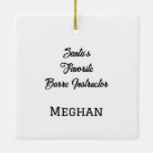 Gepersonaliseerde Santa's favoriete barre instruct Keramisch Ornament (Achterkant)