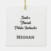 Gepersonaliseerde Santa's favoriete Pilates-instru Keramisch Ornament (Achterkant)
