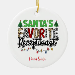 Gepersonaliseerde Santa's favoriete receptioniste Keramisch Ornament