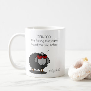 Gepersonaliseerde sarcasme Funny Deja Vu POO Humor Koffiemok