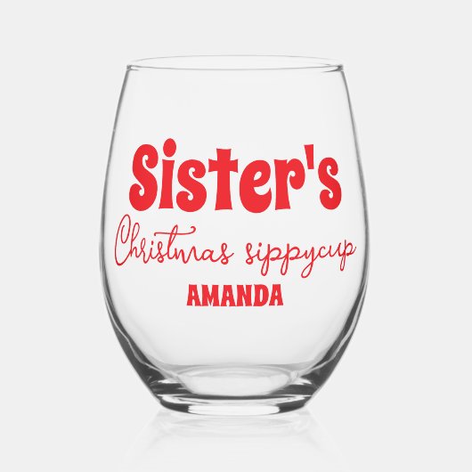 Gepersonaliseerde Sister's Christmas Sippy Cup Wijnglas Zonder Voet (Voorkant)