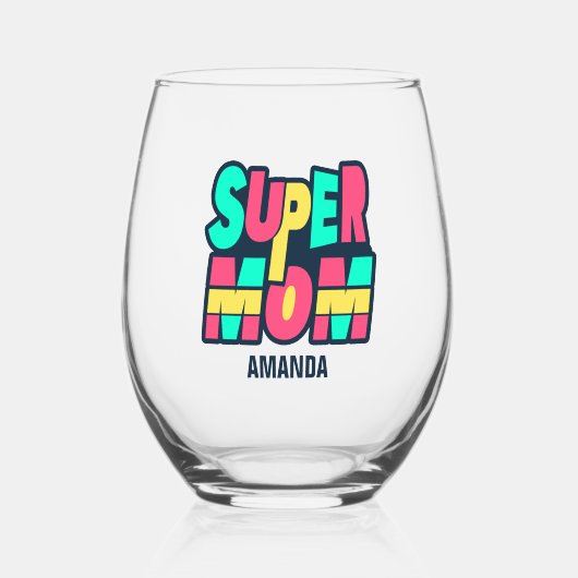 Gepersonaliseerde Super Mam Naam Moederdag Wijnglas Zonder Voet (Voorkant)