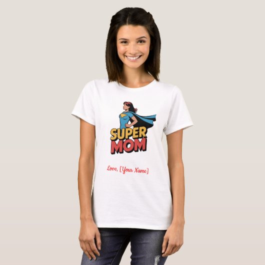 Gepersonaliseerde Super Moeder Superheld Moederdag T-shirt (Voorkant volledig)