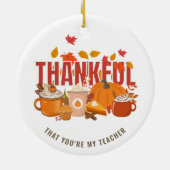 Gepersonaliseerde Thanksgiving DANKBAAR VOOR MIJN  Keramisch Ornament (Achterkant)