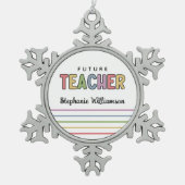 Gepersonaliseerde toekomstige leerkrachten kleurri tin sneeuwvlok ornament (Voorkant)