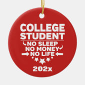 Gepersonaliseerde universiteitsstudent Geen Slaap- Keramisch Ornament (Voorkant)