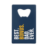 Gepersonaliseerde Vaderdag Beste Bonus Papa Ooit Creditkaart Flessenopener (Voorkant)