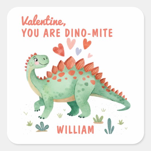 Gepersonaliseerde Valentijn Je bent Dino-mite Vierkante Sticker (Voorkant)