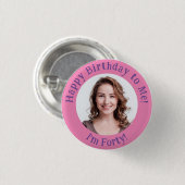 Gepersonaliseerde verjaardagsfoto, uw Afbeelding b Ronde Button 3,2 Cm (Voorkant /achterkant)