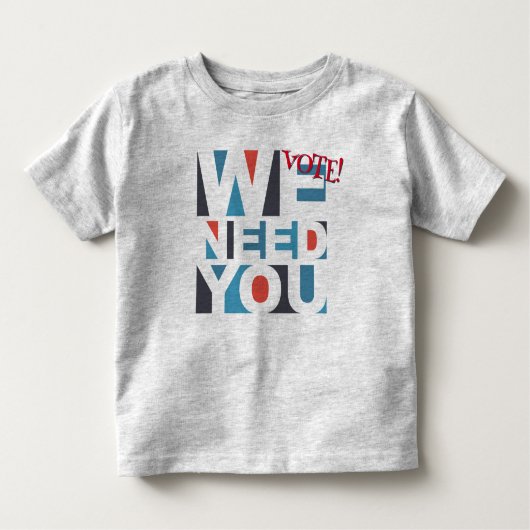 Gepersonaliseerde verkiezingsstem We hebben u Kind Kinder Shirts (Voorkant)
