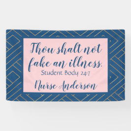 Gepersonaliseerde verpleegster; Gij zult geen ziek Spandoek