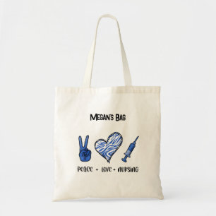 Gepersonaliseerde Verpleegster Tas-Peace, Liefde, Tote Bag