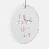 Gepersonaliseerde Vrouwen Golf Roze Typografie Keramisch Ornament (Rechts)