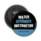 Gepersonaliseerde wateraerobics-instructeur button flesopener (Voorkant)