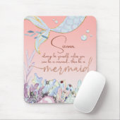 Gepersonaliseerde "Wees een zeemeermin" Pastel Gli Muismat (Met muis)