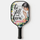 Gepersonaliseerde Wees stil en ken Christelijke vr Pickleball Paddle (Achterkant)
