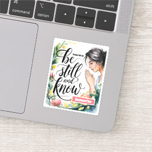 Gepersonaliseerde Wees stil en ken Christelijke vr Sticker