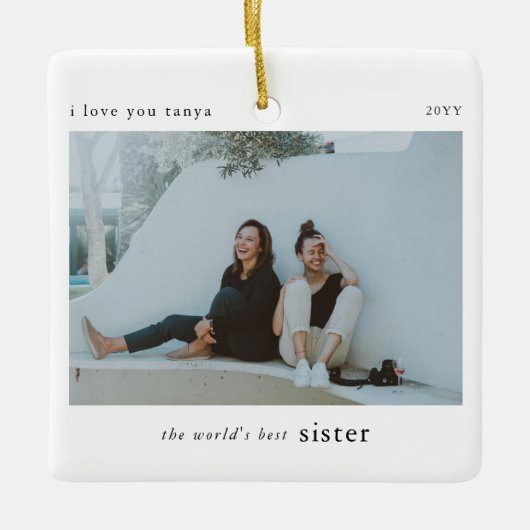 Gepersonaliseerde wereld's beste zuster foto Keeps Keramisch Ornament (Voorkant)