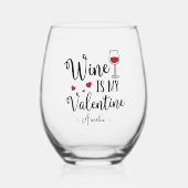 Gepersonaliseerde wijn is mijn Valentijn Wijnglas Zonder Voet (Voorkant)