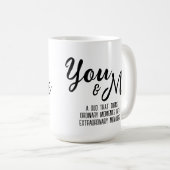 Gepersonaliseerde You & Me Mok (Voorkant rechts)