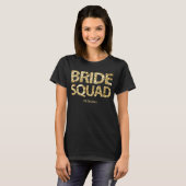 Gepersonaliseerde zwarte bride Squad Gold Foil T-shirt (Voorkant volledig)