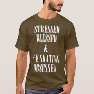 Geperst gezegend en ijsschaatsen, geobsedeerd t-shirt