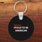 Gepokt om Amerikaans te zijn Sleutelhanger (Voorkant)