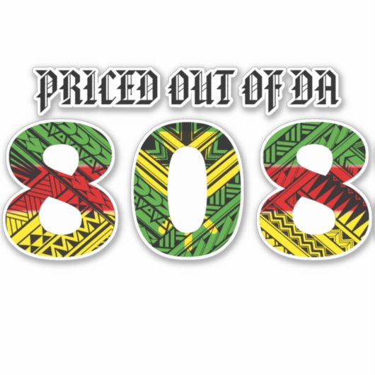 GEPRIJSD UIT DA 808 Kakau Kanaka Maoli Sticker (Voorkant)