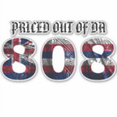 GEPRIJSD UIT DA 808 Tibal HI FLAG Sticker (Voorkant)