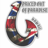 GEPRIJSD UIT HET PARADIJS - Hawaii Tribal Hook HIF Sticker (Voorkant)
