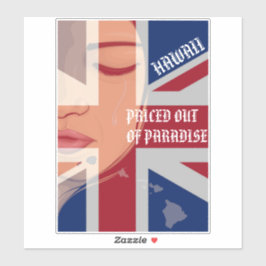 GEPRIJSD UIT HET PARADIJS HUILENDE WAHINE eilanden Sticker