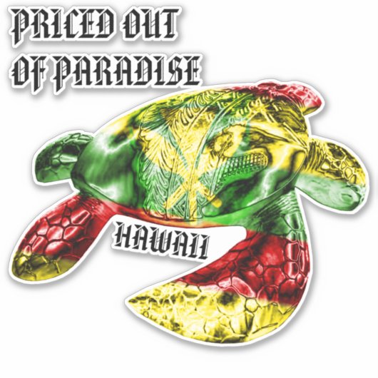 GEPRIJSD UIT PARADISE HI TRBL Honu Kanaka Maoli Sticker (Voorkant)