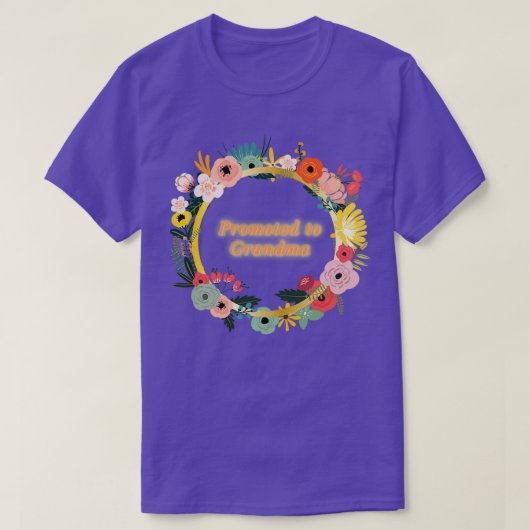 Gepritiseerd naar Grandma Gift voor Moederdag Moed T-shirt (Design voorkant)