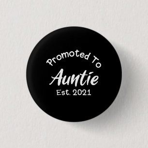 Gepritiseerd naar tante EST 2021 Ronde Button 3,2 Cm
