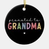 Gepritiseerd voor oma New Grandma om cadeaus te zi Keramisch Ornament (Voorkant)