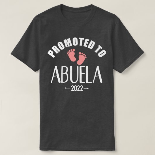 Gepromoveerd naar abuela 2022 t-shirt (Design voorkant)