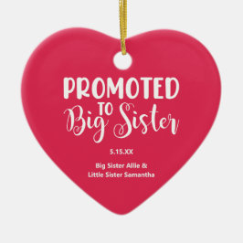 Gepromoveerd naar Big Sister Heart Foto Namen Kers Keramisch Ornament