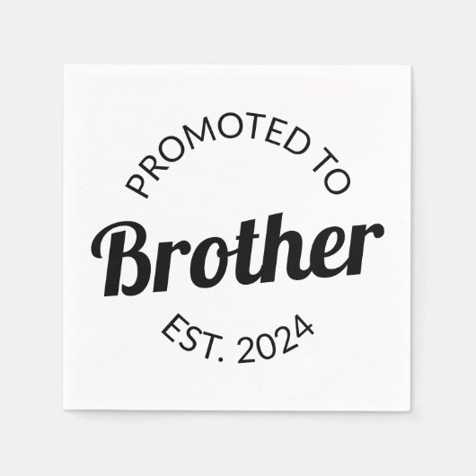 Gepromoveerd naar Brother Est. 2024 I Servet (Voorkant)