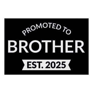 Gepromoveerd naar Brother Est. 2025 II Perfect Poster