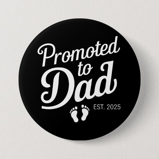 Gepromoveerd naar Dad EST 2025 Grappig binnenkort Ronde Button 7,6 Cm (Voorkant)