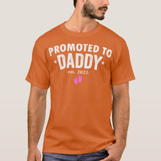 Gepromoveerd naar Daddy 2021 Binnenkort om Pap Hus T-shirt