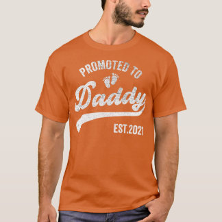 Gepromoveerd naar Daddy 2021 Funny New Dad Baby T-shirt